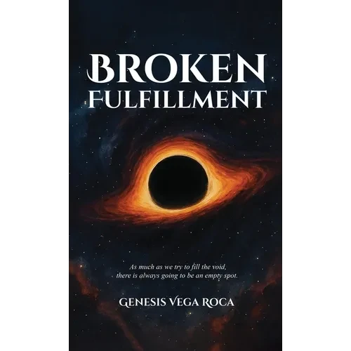 Broken Fulfillment - Hardcover