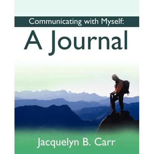 Communicating with Myself: A Journal - Paperback