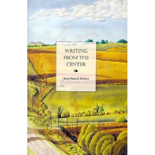 Writing from the Center - Paperback - IBook Store