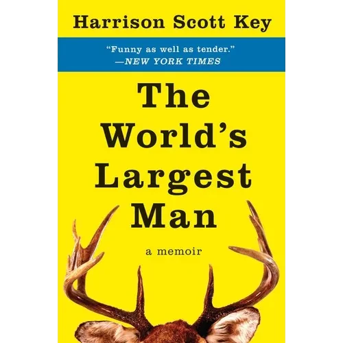The World's Largest Man: A Memoir - Paperback