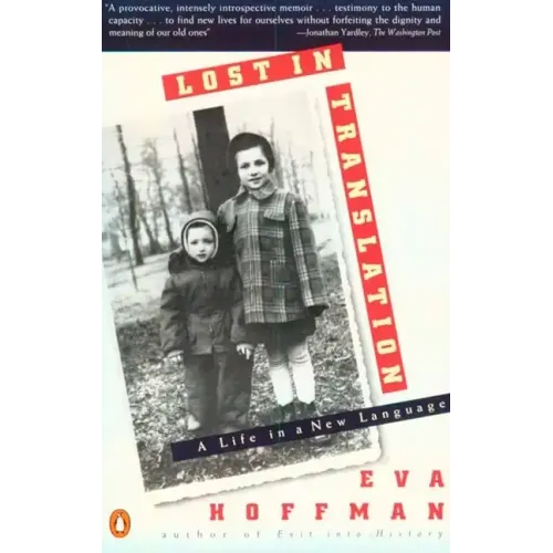 Lost in Translation: A Life in a New Language