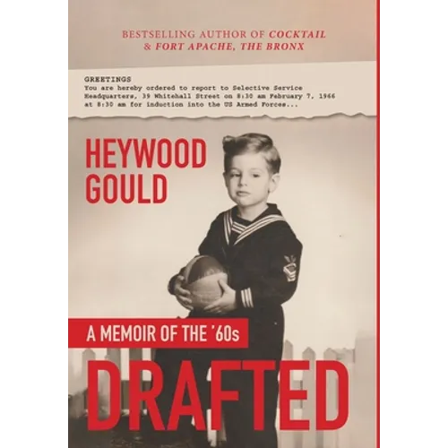 DRAFTED, A Memoir of the '60's