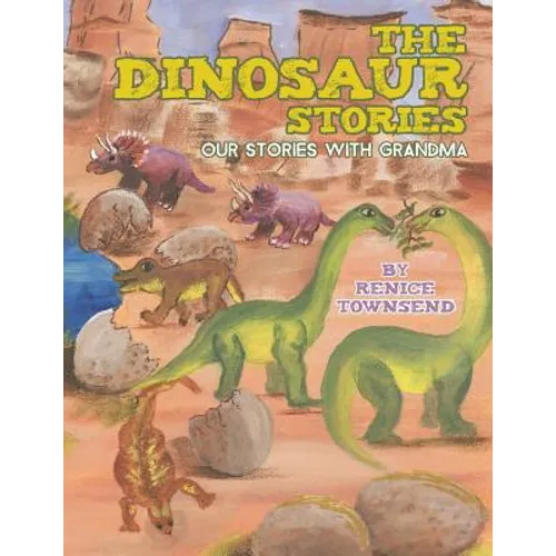 The Dinosaur Stories: Our Stories with Grandma - Paperback - IBook Store