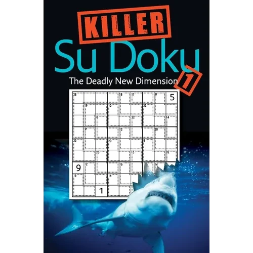 Killer Sudoku 1: The Deadly New Dimension - Paperback