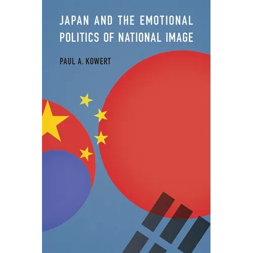 Japan and the Emotional Politics of National Image - Paperback