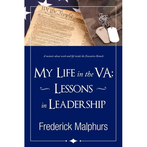 My Life in the Va: Lessons in Leadership - Paperback