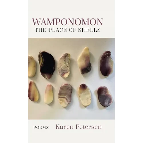 Wamponomon: The Place of Shells - Hardcover