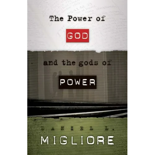The Power of God and the gods of Power - Paperback