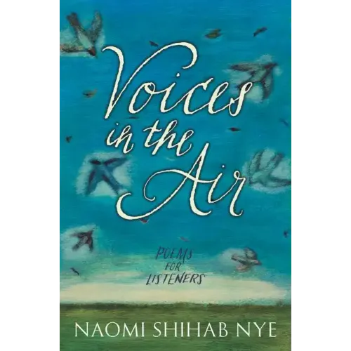 Voices in the Air: Poems for Listeners