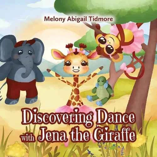 Discovering Dance with Jena the Giraffe - Paperback