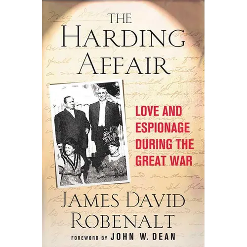 The Harding Affair: Love and Espionage During the Great War - Hardcover - IBook Store