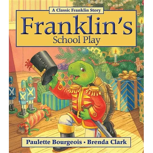 Franklin's School Play - Paperback