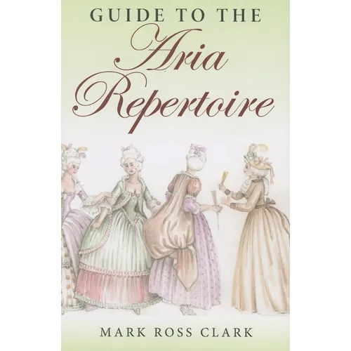 Guide to the Aria Repertoire - Paperback - IBook Store