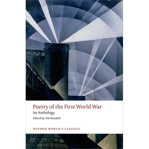 Poetry of the First World War: An Anthology - Paperback