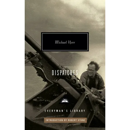 Dispatches: Introduction by Robert Stone