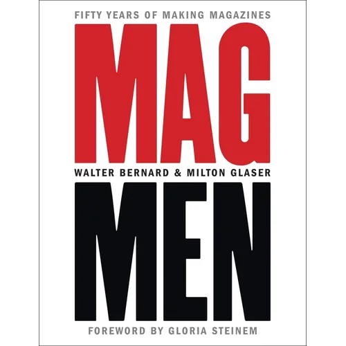 Mag Men: Fifty Years of Making Magazines - Hardcover - IBook Store