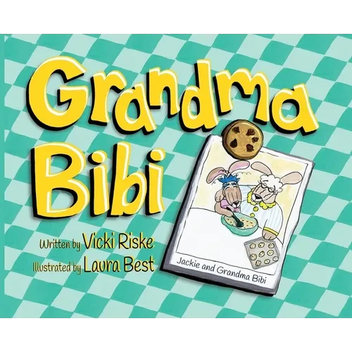 Grandma Bibi - Hardcover