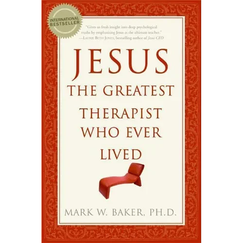 Jesus, the Greatest Therapist Who Ever Lived - Paperback