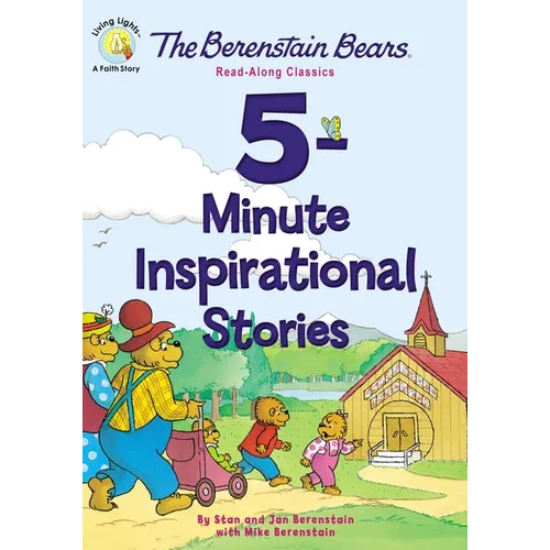 The Berenstain Bears 5-Minute Inspirational Stories: Read-Along Classics