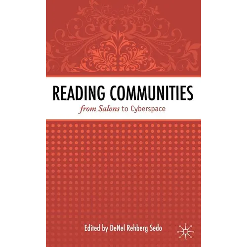 Reading Communities from Salons to Cyberspace - Hardcover - IBook Store