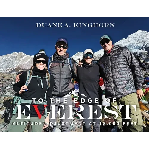 To the Edge of Everest: Altitude Adjustment at 18,000 Feet - Paperback