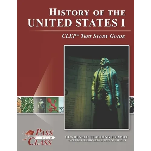 History of the United States I CLEP Test Study Guide - Paperback