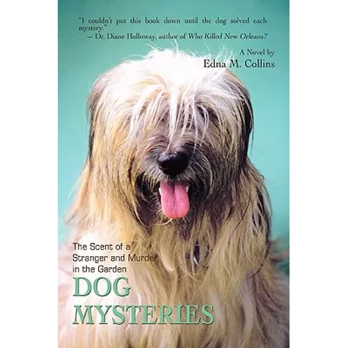 Dog Mysteries: The Scent of a Stranger and Murder in the Garden - Paperback