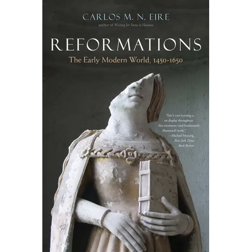 Reformations: The Early Modern World, 1450-1650