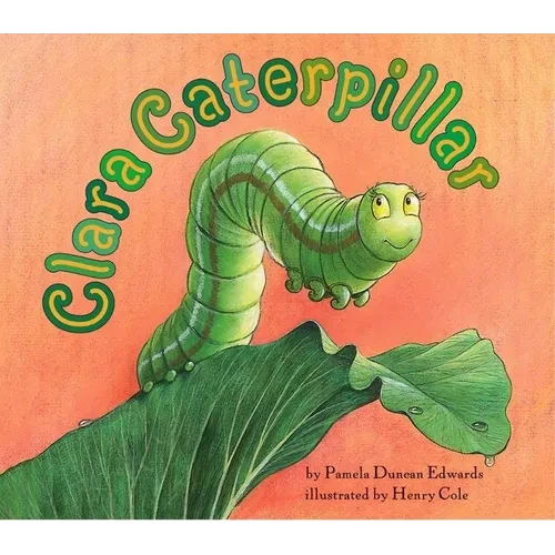 Clara Caterpillar - Paperback