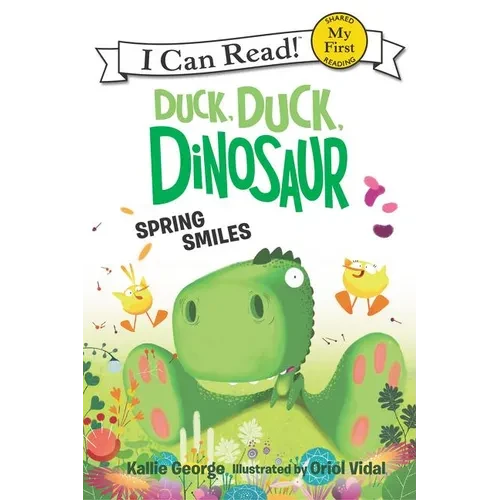 Duck, Duck, Dinosaur: Spring Smiles - Paperback