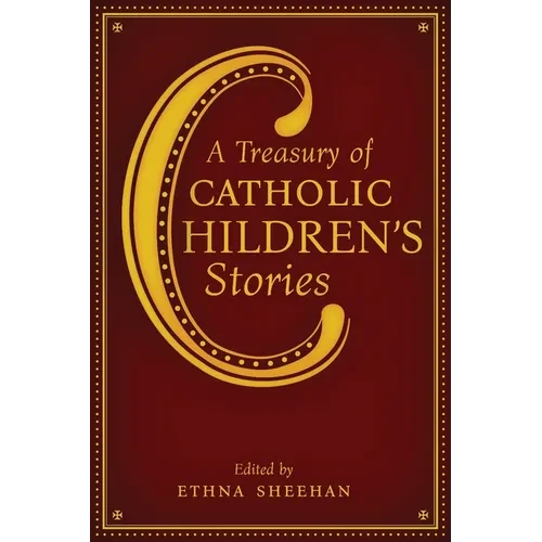 A Treasury of Catholic Children's Stories - Paperback