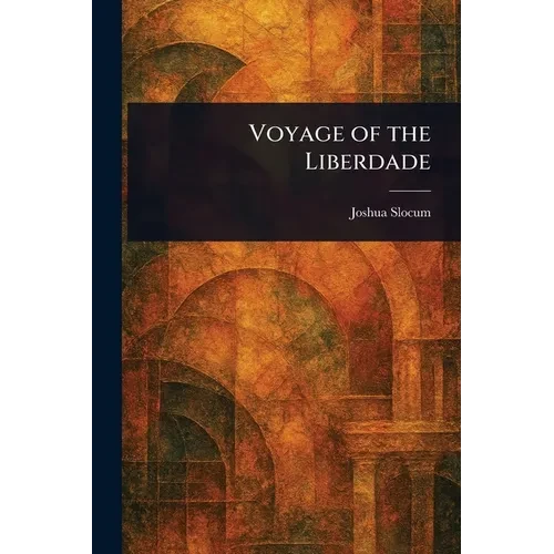 Voyage of the Liberdade - Paperback