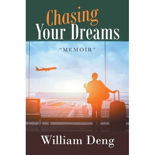 Chasing Your Dreams - Paperback