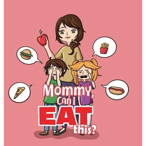 Mommy, Can I Eat This? - Hardcover - IBook Store