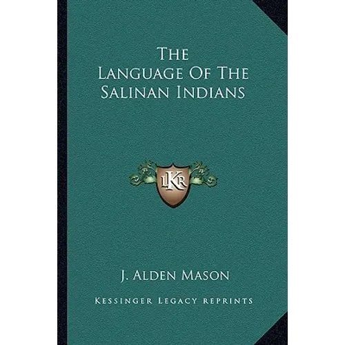 The Language Of The Salinan Indians - Paperback