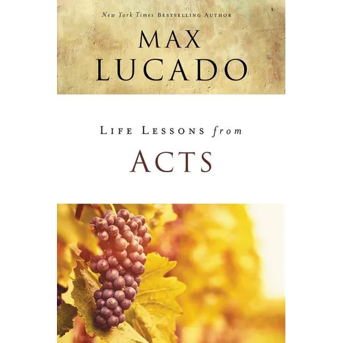 Life Lessons from Acts: Christ's Church in the World