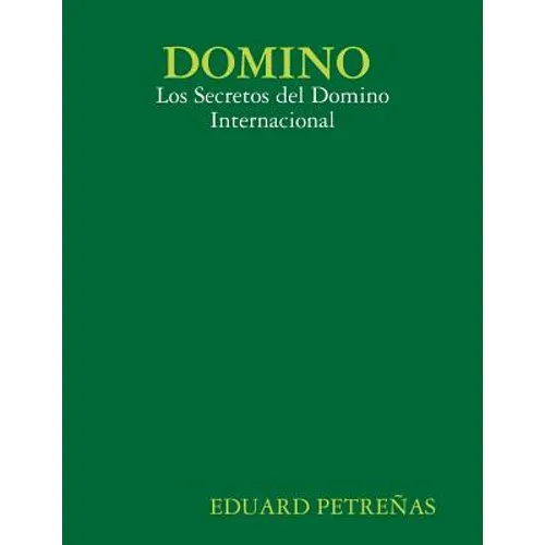 Domino: Los Secretos del Domino Internacional - Paperback - IBook Store