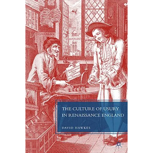 The Culture of Usury in Renaissance England - Hardcover - IBook Store