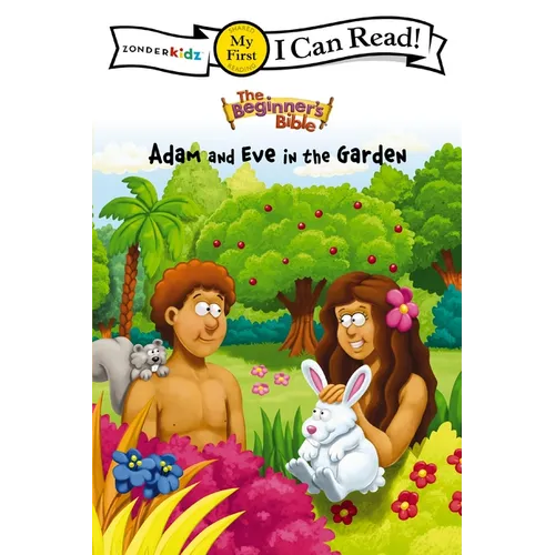 The Beginner's Bible Adam and Eve in the Garden: My First