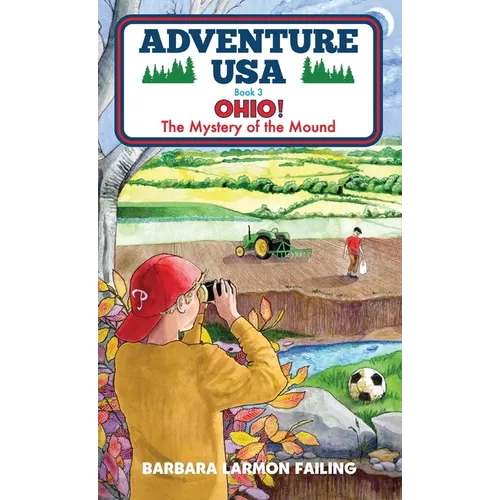 Adventure USA - OHIO! The Mystery of the Mound - Hardcover - IBook Store