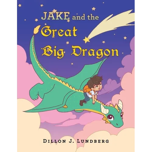 Jake and the Great Big Dragon - Paperback