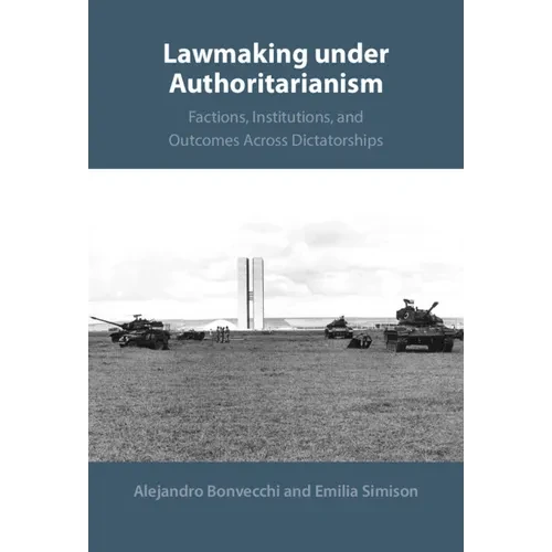 Lawmaking under Authoritarianism - Hardcover