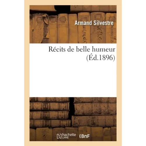 Récits de Belle Humeur - Paperback
