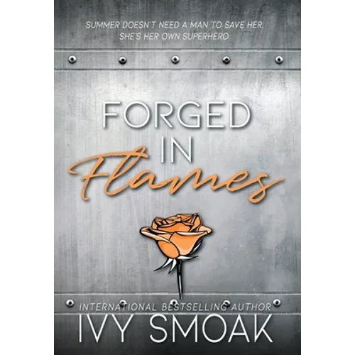 Forged in Flames