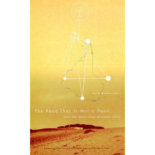 Road That Is Not a Road and the Open City, Ritoque, Chile - Paperback - IBook Store