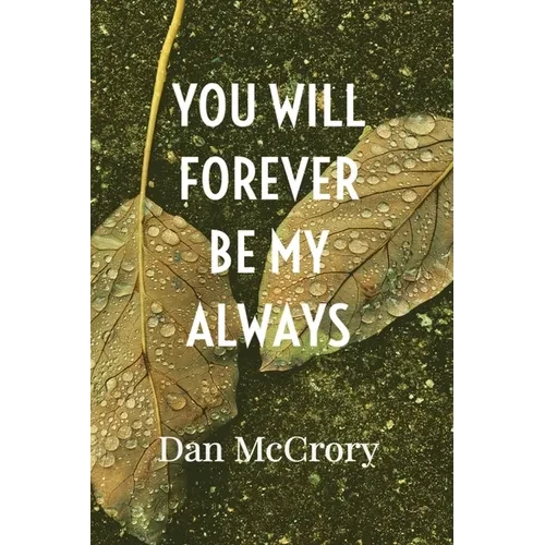 You Will Forever Be My Always - Paperback
