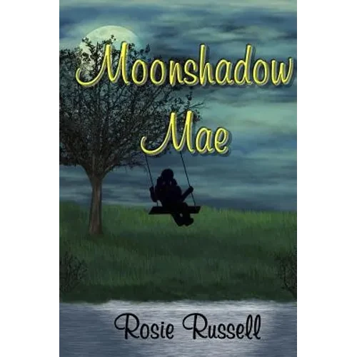 Moonshadow Mae - Hardcover