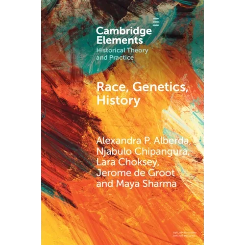 Race, Genetics, History - Hardcover
