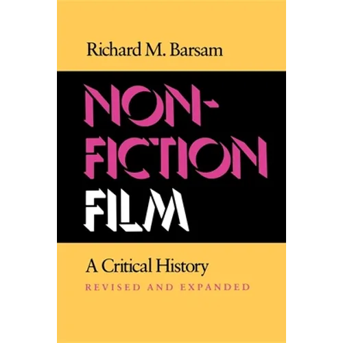 Nonfiction Film: A Critical History Revised and Expanded - Paperback - IBook Store