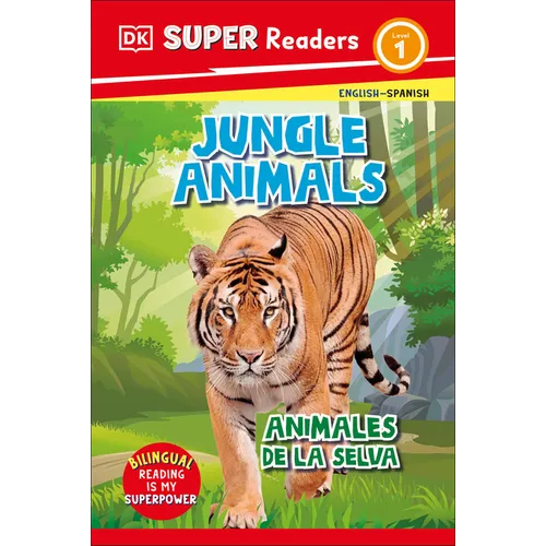 DK Super Readers Level 1 English-Spanish Bilingual Jungle Animals - Animales de la Selva